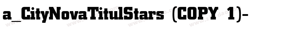 a_CityNovaTitulStars (COPY 1)字体转换